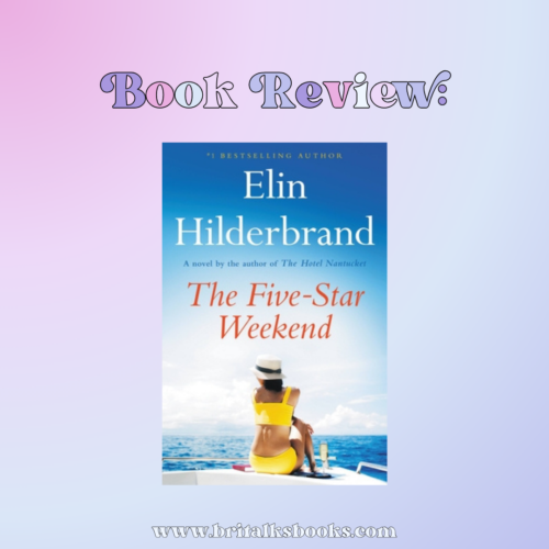 The Five-Star Weekend by Elin Hilderbrand