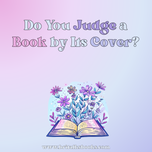 Do You Ever Judge a Book By Its Cover?