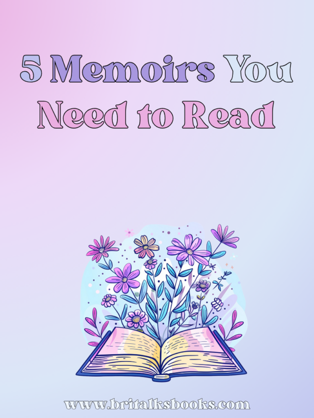 Top 5 Five Memoirs You Need to Read