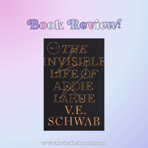 The Invisible Life of Addie Larue by V.E. Schwab