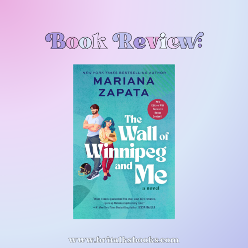 Book Review: The Wall of Winnipeg and Me by Mariana Zapata