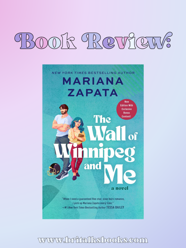 Book Review: The Wall of Winnipeg and Me by Mariana Zapata